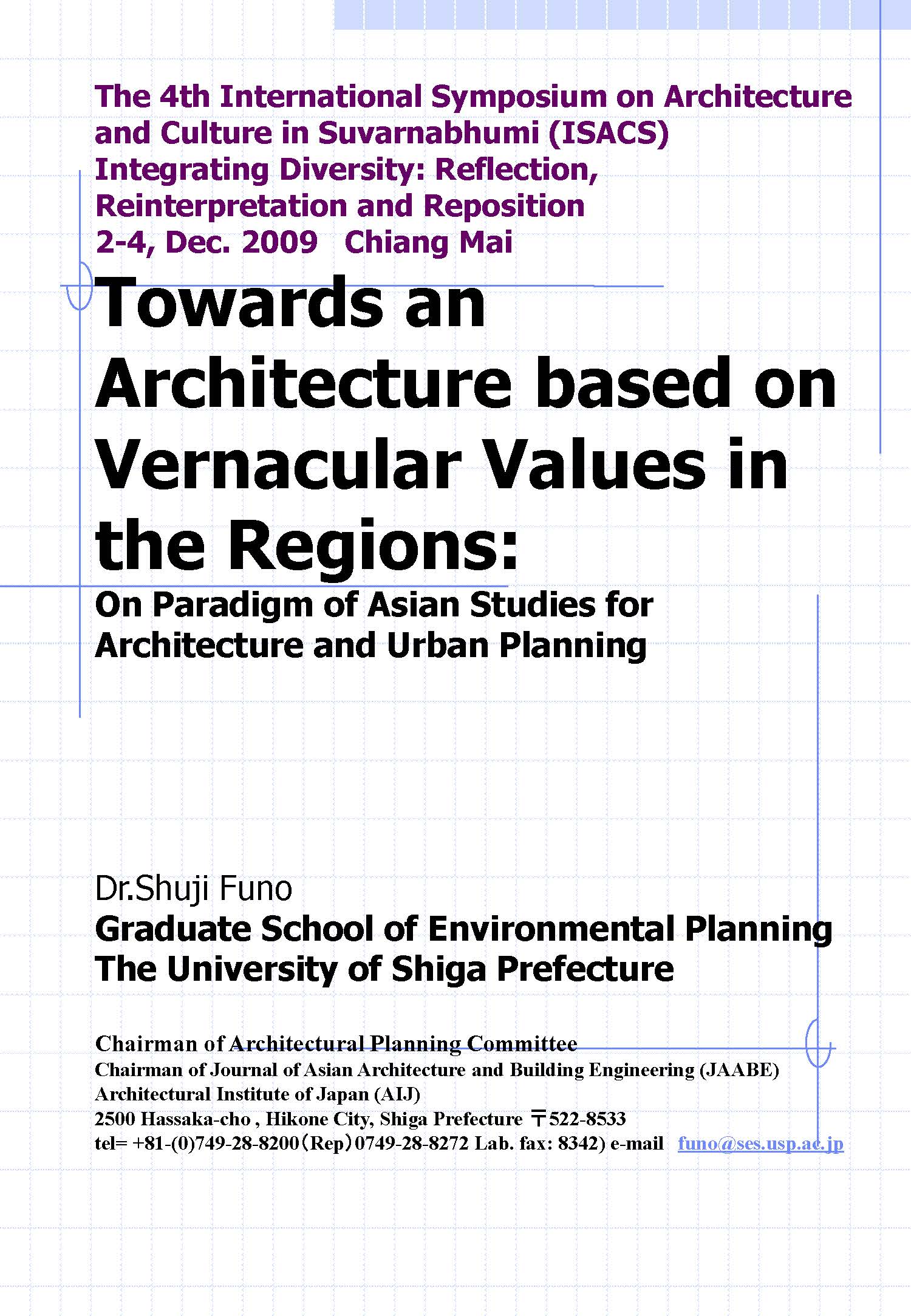 Towards an Architecture based on Vernacular Values in the Regions： On Paradigm of Asian Studies for Architecture and Urban Planning