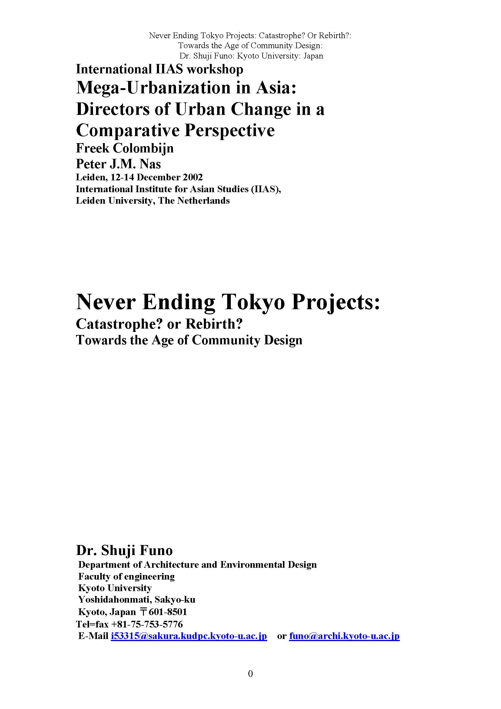Never Ending Tokyo Projects： Catastrophe? or Rebirth?： Towards the Age of Community Design